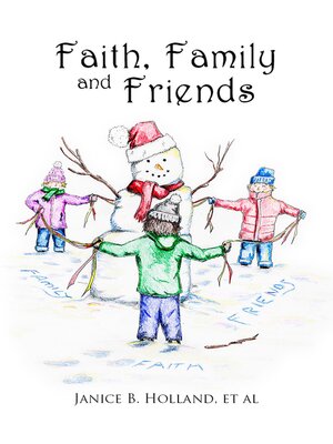 cover image of Faith, Family and Friends